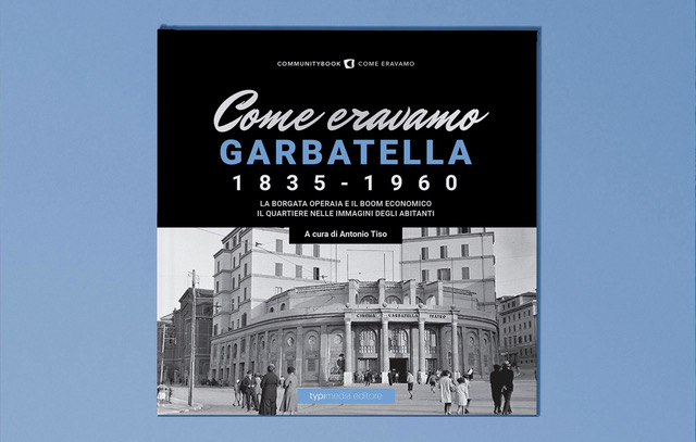 Come eravamo Garbatella